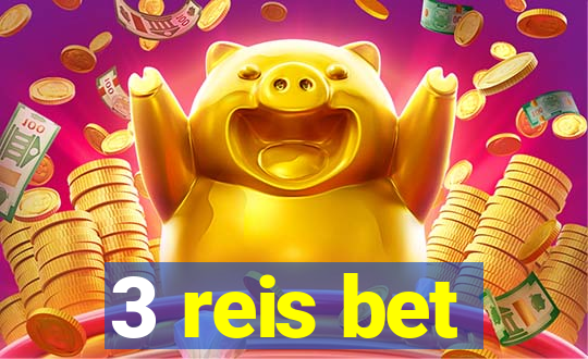 3 reis bet